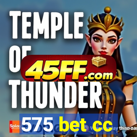 575 bet cc